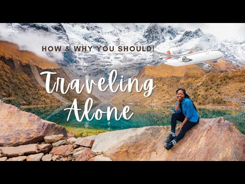 Why I SOLO TRAVEL and why YOU should too | Despite the Problems [Video]