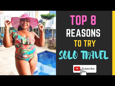 The Top Benefits of Solo Travel! [Video]
