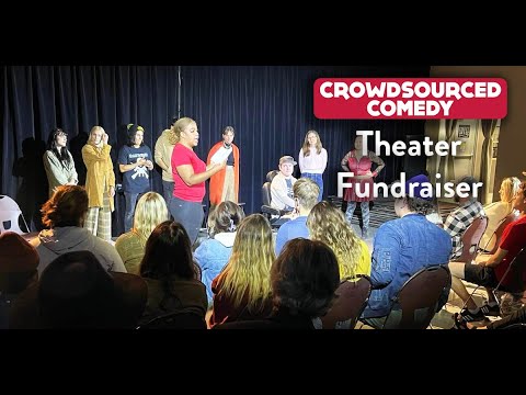 Crowdsourced Theater Fundraiser [Video]
