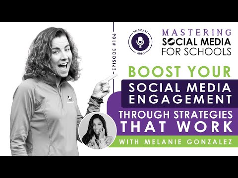Boost Your Social Media Engagement Through Strategies That Work with Melanie Gonzalez [Video]