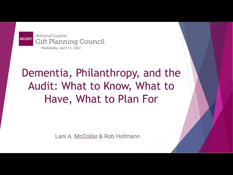 Dementia, Philanthropy, and the Audit: What to Know, What to Have, What to Plan For [Video]