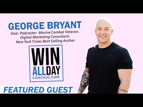 WIN ALLDAY w/ George Bryant [Video]