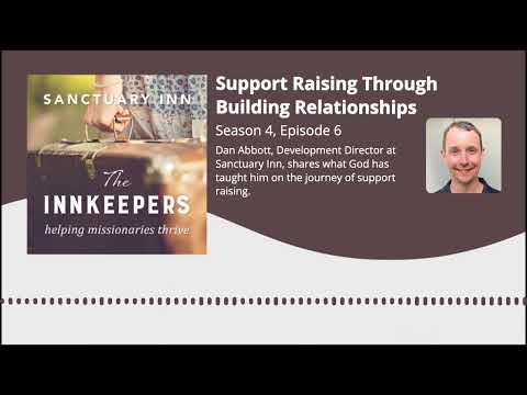 The Innkeepers – Season 4, Episode 6 – Support Raising Through Building Relationships [Video]