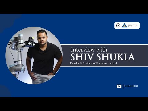 Interview with Shiv Shukla, Founder & President of NeuraLace Medical [Video]