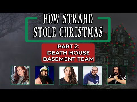 How Strahd Stole Christmas – A D&D Death House One-Shot for Charity // PART 2 [Video]
