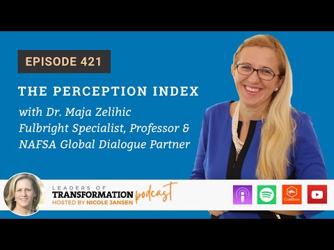 The Perception Index with Dr. Maja Zelihic (Ep. 421) | Leaders Of Transformation Podcast [Video]