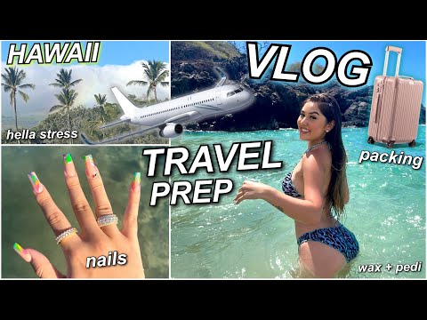 TRAVEL PREP VLOG: Hawaii Vacation Packing, Nails, Travel Essentials, Work, Stress & more ♡ [Video]