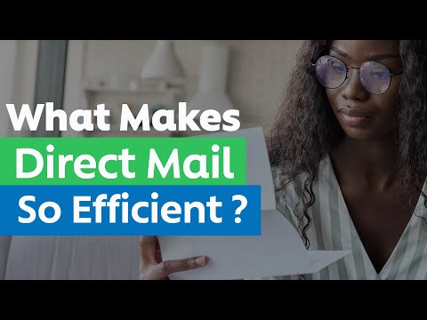 What Makes Direct Mail So Efficient [Video]