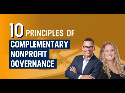 Nonprofit Governance | Discovering 10 Principles of Complementary Nonprofit Governance with Tom [Video]