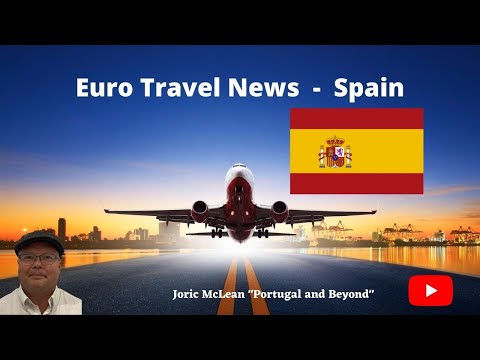 Travel update for Spain May 2022 – Europe Travel [Video]