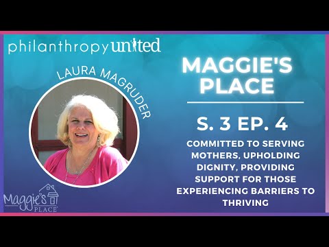 Committed to Serving Mothers with Ongoing Support and Housing, Meet MaggiesPlace.org [Video]