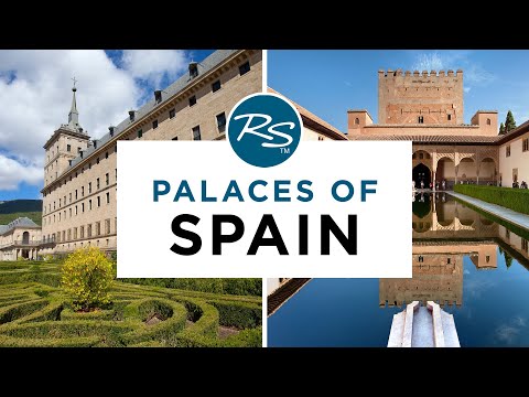 Palaces of Spain — Rick Steves’ Europe Travel Guide [Video]