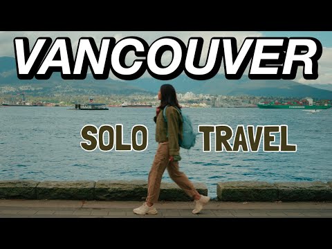 Living My Dream At 30| TRAVELING SOLO To VANCOUVER CANADA🍁 [Video]