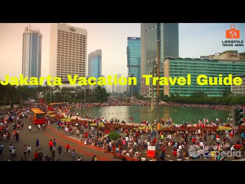 Jakarta Vacation Travel Guide I Best Vacation Spots I Lifestyle Travel News [Video]
