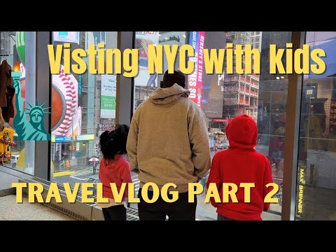 Family Travel VLOG | How To Travel To New York City With Kids | Part 2 [Video]