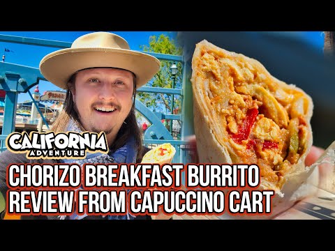 Chorizo Breakfast Burrito Review from Cappuccino Cart at Disney California Adventure [Video]