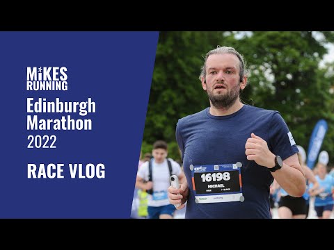 Edinburgh Marathon 2022 – RACE VLOG! [Video]