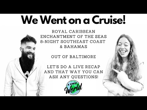 LIVE!  Let’s Tell ALL The Stories from our Royal Caribbean Cruise on the Enchantment of the Seas [Video]