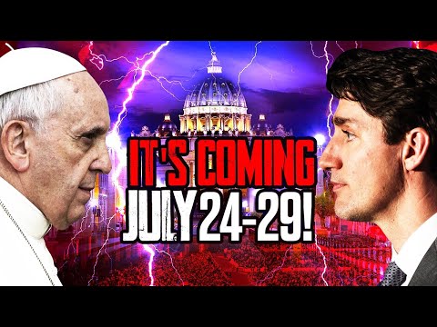 Breaking Pope Prophecy Alert: It’s Coming July 24-29! – Vatican’s Endgame is Unfolding! [Video]