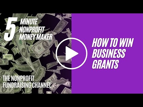 How to Win Business Grants – The Nonprofit Fundraising Channel [Video]