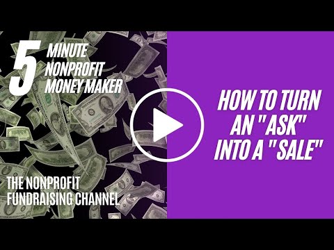 How to Turn an “Ask” into Program Service Revenue – The Nonprofit Fundraising Channel [Video]