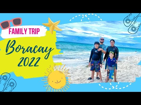 Boracay 2022 | Kids 1st Boracay trip | XK Family Travel [Video]