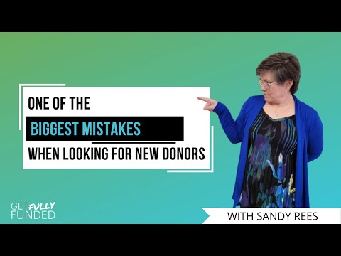 One of the Biggest Mistakes When Looking for New Donors [Video]