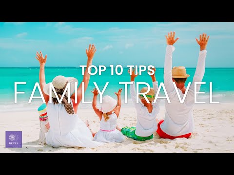 Travelling With Kids | Top 10 Family Travel Tips | Travel Video