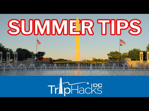 Washington DC Summer 2022 Travel Tips [Video]