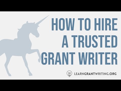 How To Hire A Trusted Grant Writer: Questions To Ask, Scope Of Work To Start With, & Payment Terms [Video]