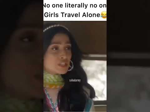 When girls travel alone 🤣🤣🤣#ayezakhan #chupkechupke #funny #viral #viralvideo#sarahkhan #mahirakhan [Video]