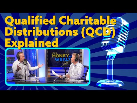 What’s a QCD? Qualified Charitable Distributions Explained I YMYW Podcast [Video]