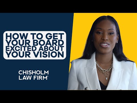 How to Get Your Board Excited About Your Vision [Video]