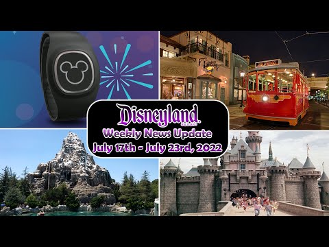 Disneyland Resort Weekly News Update | July 17th – July 23rd, 2022 [Video]