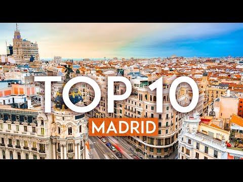 TOP 10 Things to do in MADRID [Video]