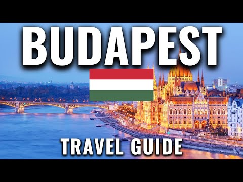 Budapest Hungary Travel Guide 2022 4K [Video]