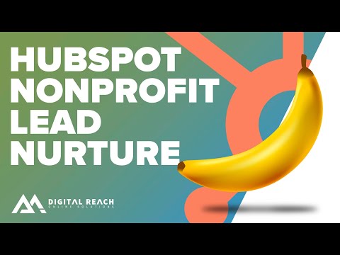 Lead Nurture for Nonprofit Marketing in HubSpot [Video]