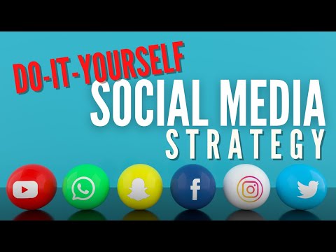 Do-It-Yourself Social Media Strategy: Plan The 5 Essentials [Video]