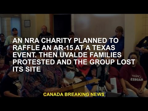 The NRA charity body plans to try the AR-15 at the Texas event. Then the Uvalde family protested and [Video]