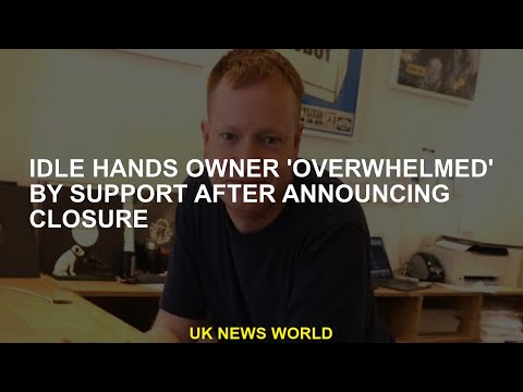 Idele Hands’ owner ‘overwhelmed’ for support after announcing closure [Video]