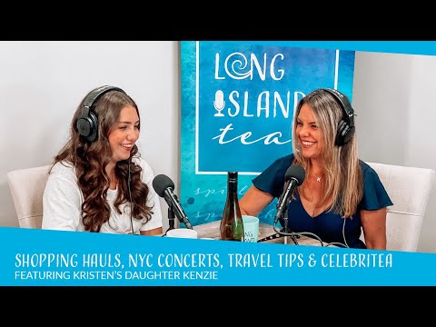 Shopping Hauls, NYC concerts, Travel Tips & CelebriTea w/ Kristen’s daughter Kenzie [Video]