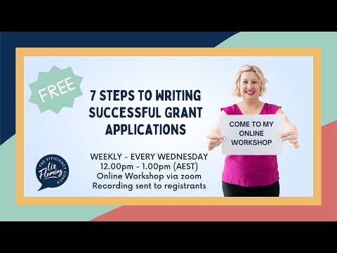 Online Workshop: 7 Steps to Writing Successful Grant Applications [Video]
