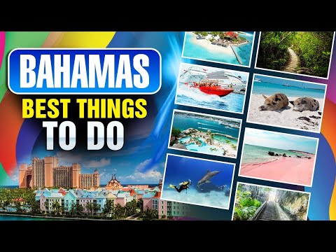 A Week Vacation in The Bahamas -Top Things To Do In The Bahamas Tour Adventures Plus What NOT To Do [Video]