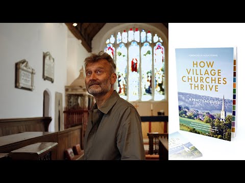 Hugh Dennis introduces “How village churches thrive” [Video]