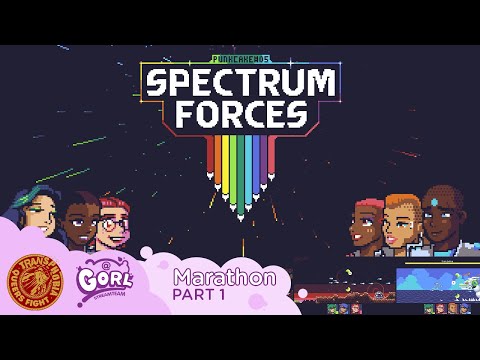 Spectrum Forces | Queers Fight Transphobia Marathon 2022 [Part 1] [Video]