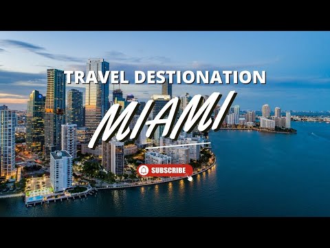 Miami Travel Guide – Things To Do In Miami [Video]