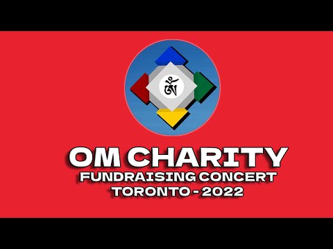 OM CHARITY FUNDRAISING CONCERT – TORONTO 2022 [Video]