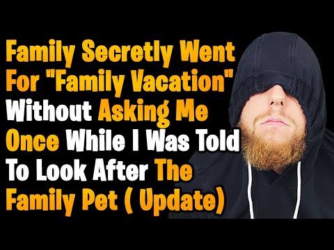 Found Out My Family Secretly Planning A Vacation Without Me & I Was Told To Look After The Pet [Video]