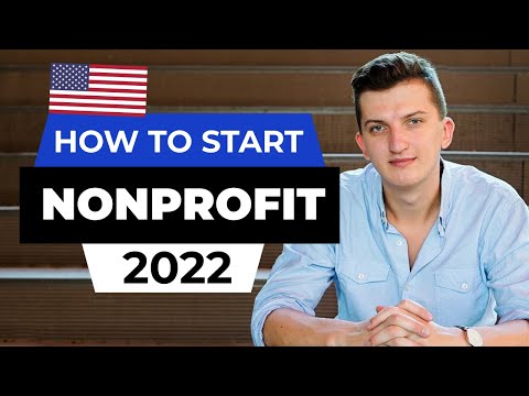 How To Start NonProfit Organization In USA [Video]