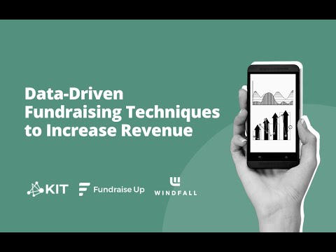 Data-Driven Fundraising Techniques to Increase Revenue [Video]